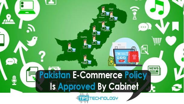 e Commerce Policy of Pakistan 2021 Tips Technology