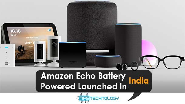 Amazon Echo Battery Powered Launched